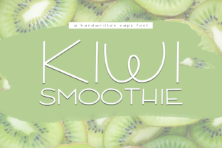 Kiwi Smoothie Font: Fresh Display Fonts for Handmade Creators