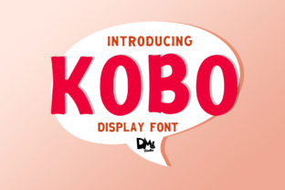 Kobo Font: Bold & Playful Display Fonts for Small Business Branding