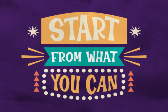 Start from What You Can Font: Bold, Adorable Display Fonts for Real Branding