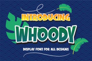 Whoody Font: A Playful Display Font for Handmade Creators